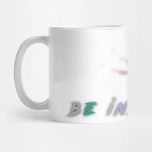 Be inspired Mug